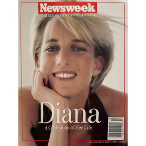Diana Princess of Wales Newsweek Commemorative Issue A Celebration of Her Life